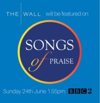 The Wall on Songs of Praise