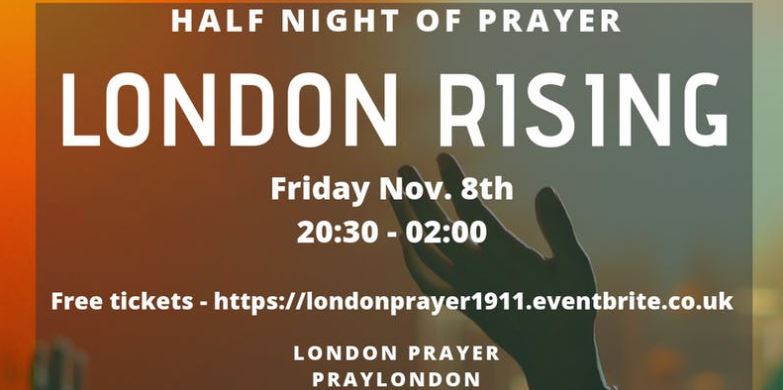 London rising prayer 8th Nov 2019